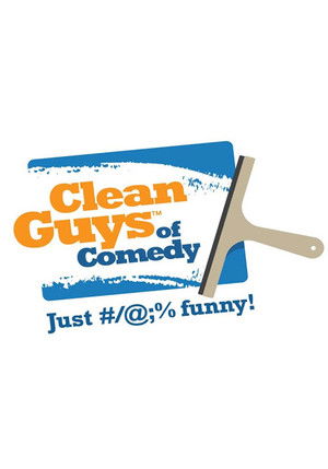 The Clean Guys of Comedy (2013)