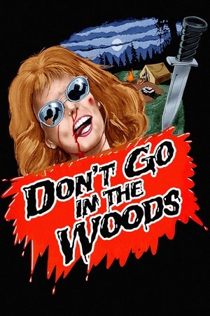 Dont Go in the Woods (1981)