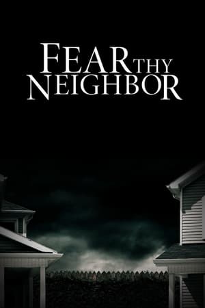 Fear Thy Neighbor (20142019)
