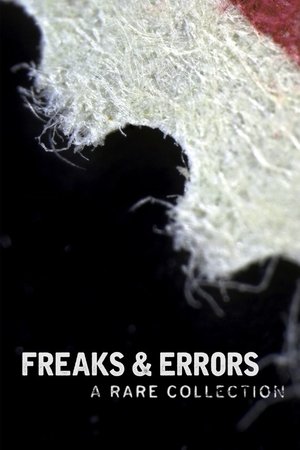 Freaks &amp; Errors: A Rare Collection (2017)