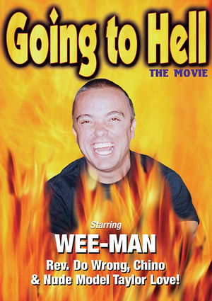 Going to Hell The Movie (2004)