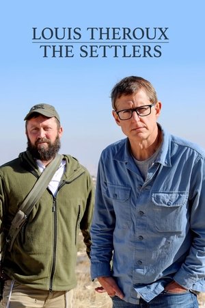 Louis Theroux The Settlers (2025)