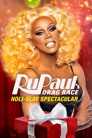 RuPauls Drag Race HoliSlay Spectacular (2018)