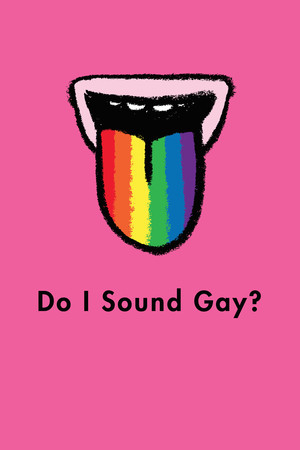 Do I Sound Gay? (2014)