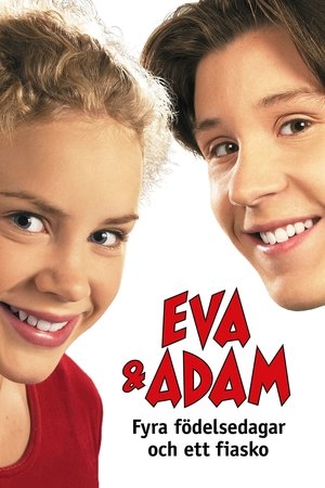 Eva Adam Fyra fodelsedagar och ett fiasko (2001)