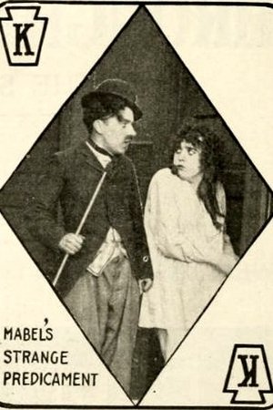 Mabels Strange Predicament (1914)