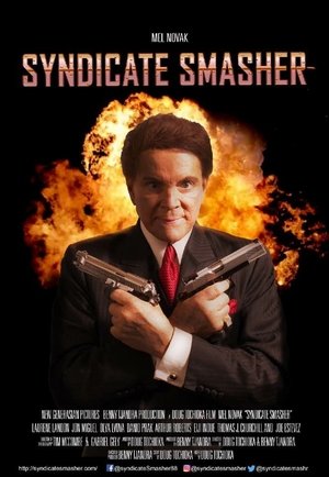 Syndicate Smasher (2016)