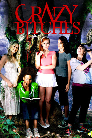 Crazy Bitches (2014)