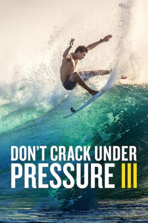 Dont Crack Under Pressure III (2017)