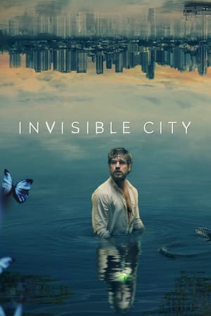 Invisible City (2021-)