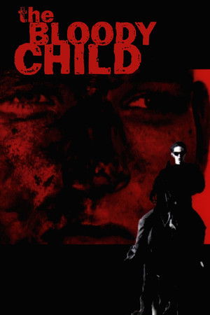 The Bloody Child (1996)