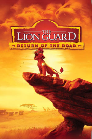 The Lion Guard: Return of the Roar (2015)