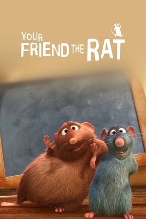 Your Friend the Rat (2007)