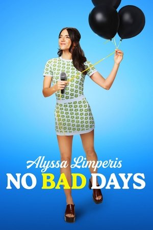 Alyssa Limperis No Bad Days (2022)