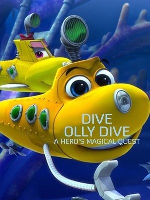 Dive Olly Dive A Heros Magical Quest (2020)