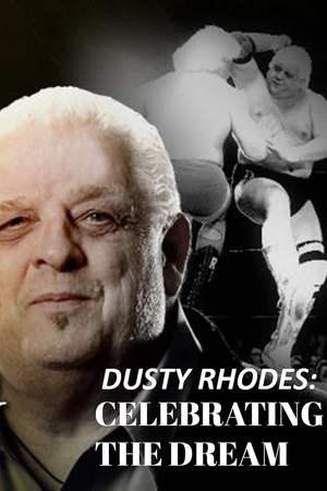 Dusty Rhodes Celebrating the Dream (2015)