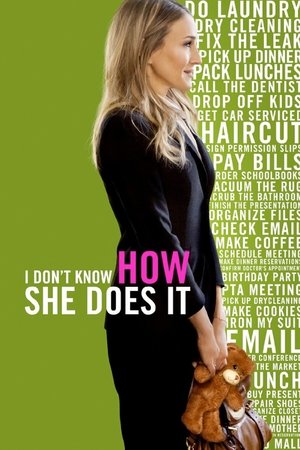 I Dont Know How She Does It (2011)
