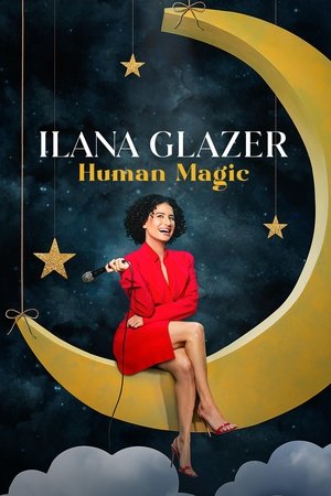 Ilana Glazer Human Magic (2024)