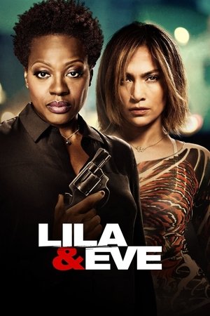 Lila &amp; Eve (2015)