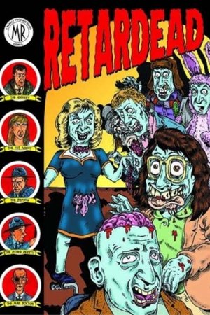 Retardead (2008)