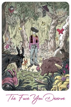 The Face You Deserve (2004)