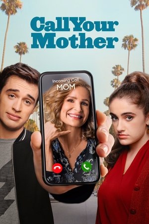 Call Your Mother (2021 )