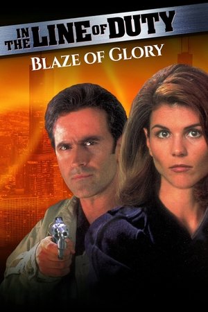In the Line of Duty Blaze of Glory (1997)
