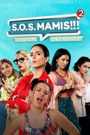 S.O.S. Mamis 2: Mosquita muerta (2023)
