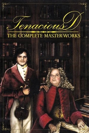 Tenacious D The Complete Masterworks (2003)