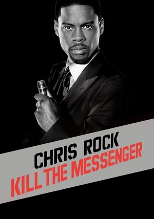 Chris Rock: Kill the Messenger London, New York, Johannesburg (2008)