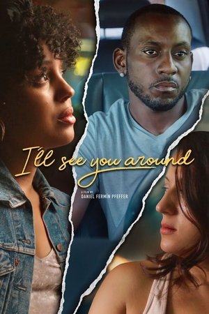Ill See You Around (2018)