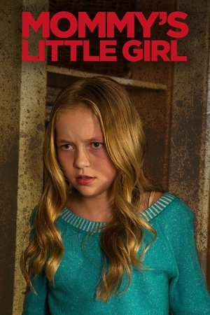 Mommys Little Girl (2016)