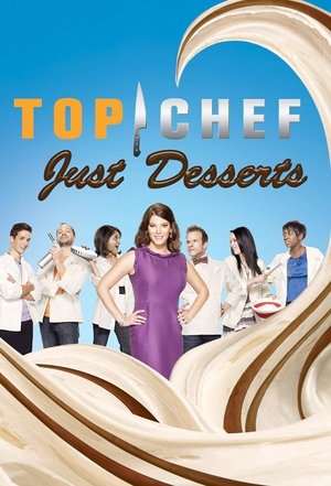 Top Chef Just Desserts (2010-)