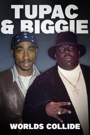 Tupac Biggie Worlds Collide (2023)