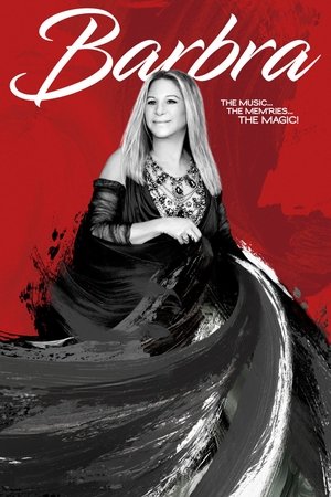Barbra: The Music... The Memries... The Magic! (2017)