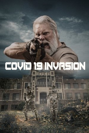 COVID 19 Invasion (2021)