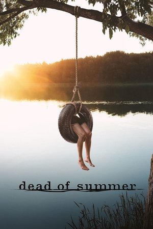 Dead of Summer (TV Series 2016 )