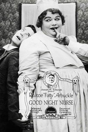 Good Night, Nurse (1918)