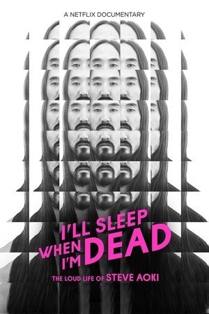 Ill Sleep When Im Dead (2016)