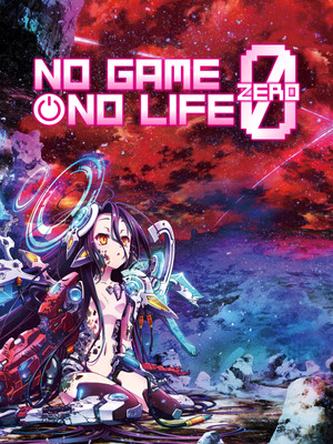 No Game No Life Zero (2017)