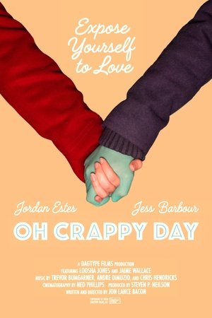 Oh Crappy Day (2018)