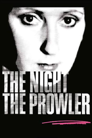 The Night, the Prowler (1978)