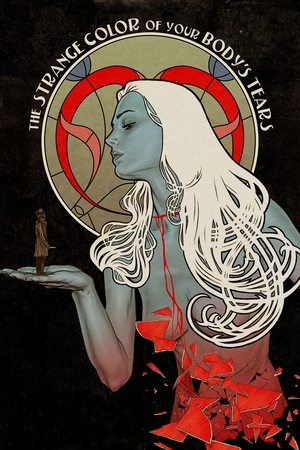 Létrange couleur des larmes de ton corps (2013)