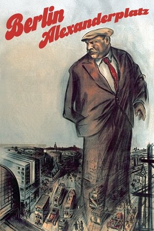 BerlinAlexanderplatz: The Story of Franz Biberkopf (1931)