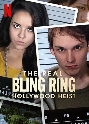 The Real Bling Ring Hollywood Heist (2022)