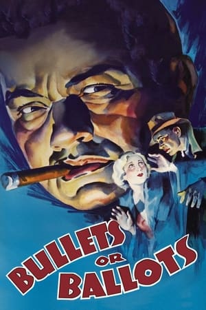 Bullets or Ballots (1936)