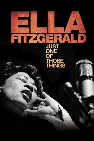 Ella Fitzgerald: Just One of Those Things (2019)