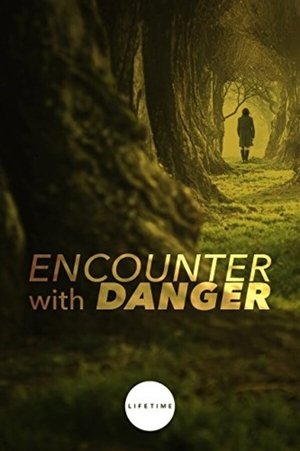 Encounter with Danger (2009)