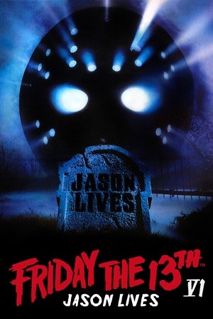 Jason Lives: Friday the 13th Part VI (1986)