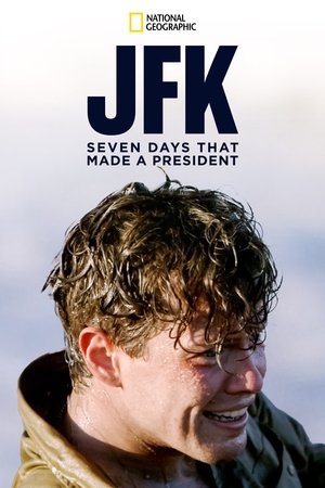 JFK Seven Days That Made a President (2013)